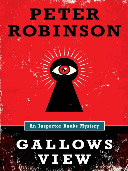 Title details for Gallows View by Peter Robinson - Wait list